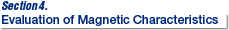 4．Evaluation of Magnetic Characteristics