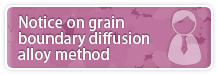 Notice on grain boundary diffusion alloy method